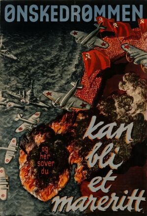  "Ønskedrømmen kan bli et mareritt" by Harald Damsleth, a color lithography on paper featuring a dramatic scene with a red banner at the top, military airplanes against a dark sky and a fiery explosion with silhouetted figures below, conveying a message about the horror of war.