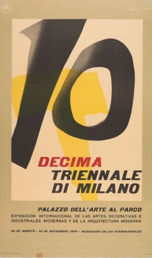  A vintage graphic design poster titled "Decima Triennale di Milano" by Enrico Ciuti, featuring a large stylized "10" in black and yellow against a pale cream background, with event details below in sleek black typography.