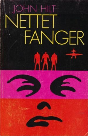  The book cover of "Nettet fanger" by John Hilt, published by Dreyers Forlag, featuring abstract graphic design with a black background at the top with the author's name and title in white, silhouetted red figures, a band of purple with stylized eyes, and an intense orange base.