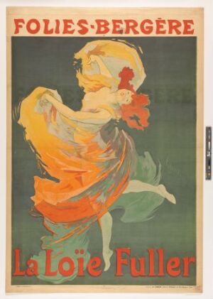  Vintage poster titled "Folies-Bergère. La Loïe Fuller" by Jules Chéret. Lithograph depicts dancer Loïe Fuller mid-performance with dynamic, flowing dress transitioning from yellow to orange to red, against a muted green background. Upper text in bold letters reads "Folies-Bergère," and lower cursive text states "La Loïe Fuller."