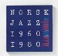 Norsk Jazz 1960 1980