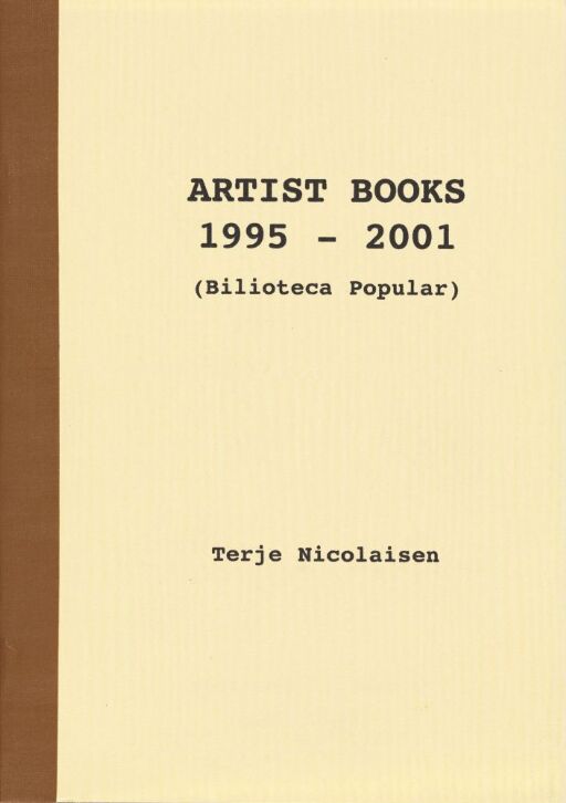 Artist Books 1995 - 2001 (Biblioteca Popular)