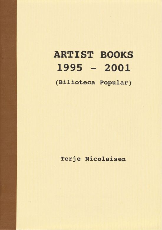 Artist Books 1995 - 2001 (Biblioteca Popular)