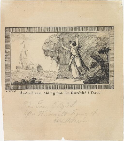 "Ach! lad ham aldrig faa sin Doréthé i Favn!". Etter J. Wiedewelt