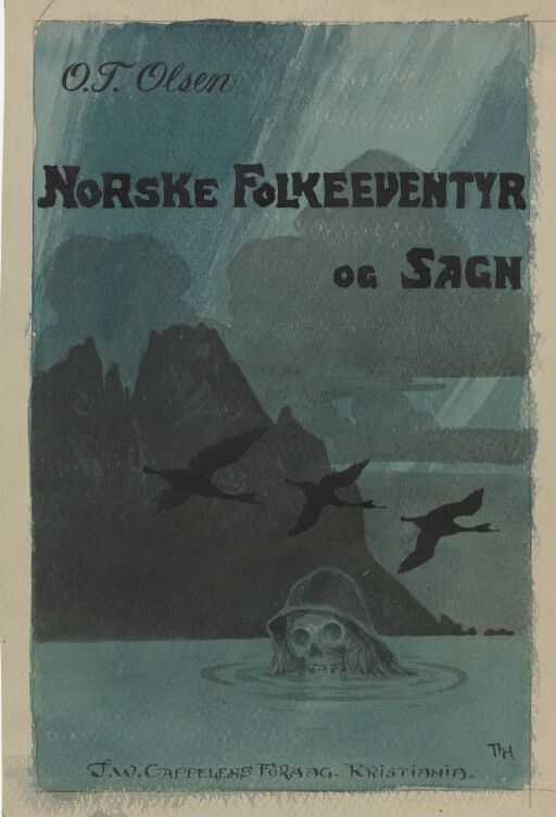 Forarbeid bokomslag til O.T. Olsen, "Norske Folkeeventyr og Sagn", 1912