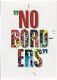 "No Borders"