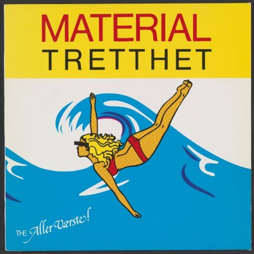 The Aller Værste - Materialtretthet