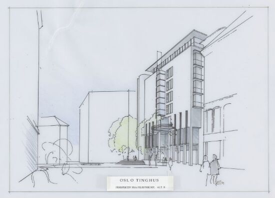Oslo Tinghus, perspektiv fra Pilestredet, alternativ B