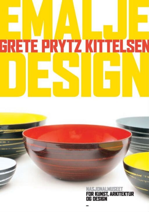 Grete Prytz Kittelsen. Emalje og design