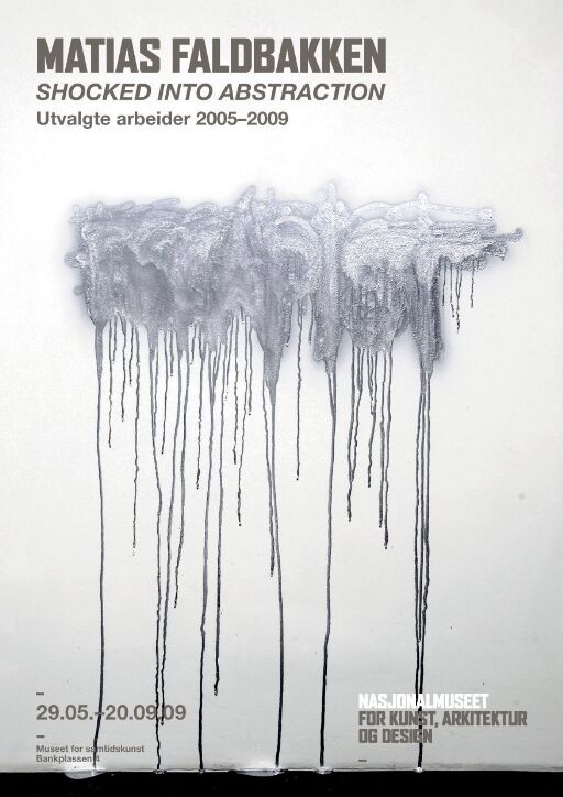 Mathias Faldbakken. Shocked into Abstraction. Utvalgte arbeider 2005-2009