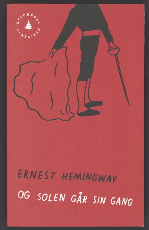 Ernest Hemmingway, Og solen går sin gang