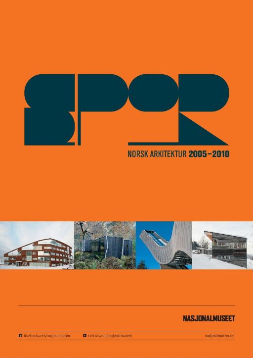 Spor. Norsk arkitektur 2005-2010